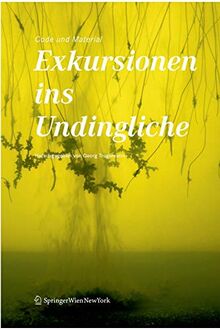 Code und Material: Exkursionen ins Undingliche