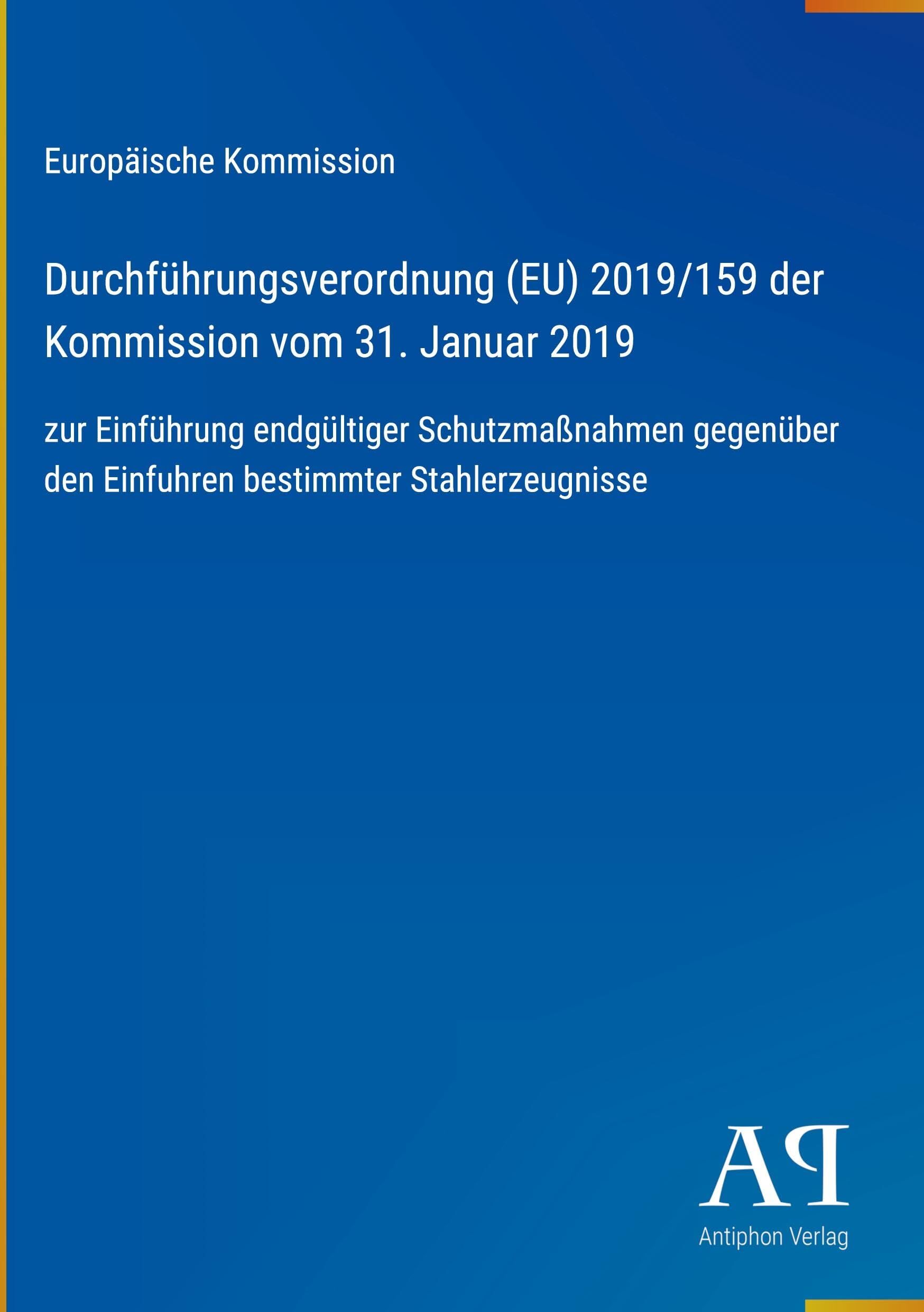Durchführungsverordnung (EU) 2019/159 der Kommission vom 31. Januar 2019