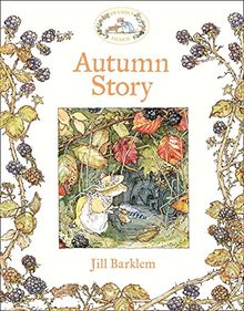 Autumn Story (Brambly Hedge)