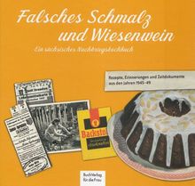 Falsches Schmalz und Wiesenwein