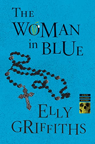 The Woman in Blue: A Mystery (Ruth Galloway Mysteries)