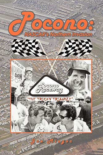 Pocono: NASCAR's Northern Invasion