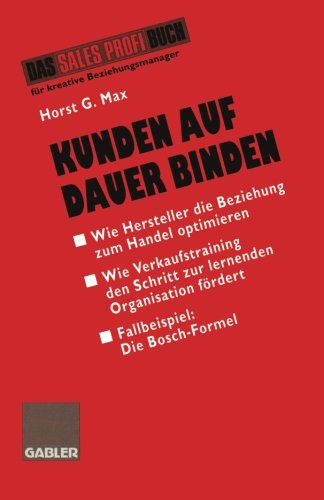 Kunden auf Dauer Binden: Wie Hersteller die Beziehung zum Handel optimieren