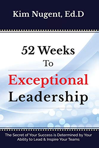 52 Weeks to Exceptional Leadership