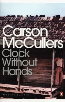 Clock Without Hands (Modern Classics)