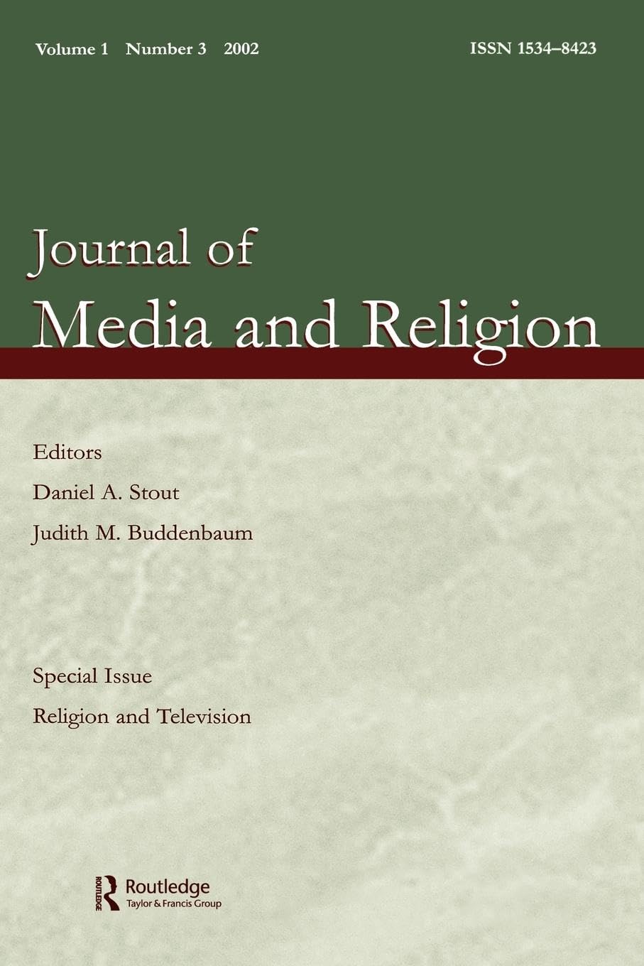 Religion and Television: A Special Issue of the journal of Media and Religion (Journal of Media and Religion, Vol 1. No. 3)