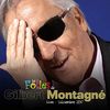 Les Folies de Gilbert Montagné (Live Décembre 2017