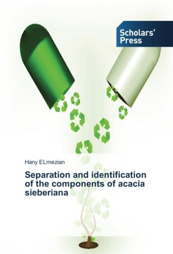 Separation and identification of the components of acacia sieberiana