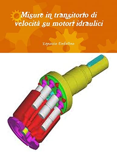 Misure In Transitorio Di Velocit Su Motori Idraulici
