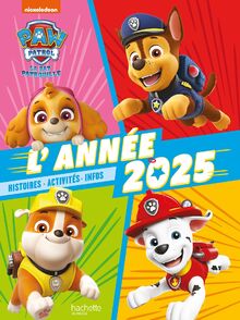 Pat' Patrouille - L'année 2025: Annuel von Nickelodeon  | Buch | Zustand gut