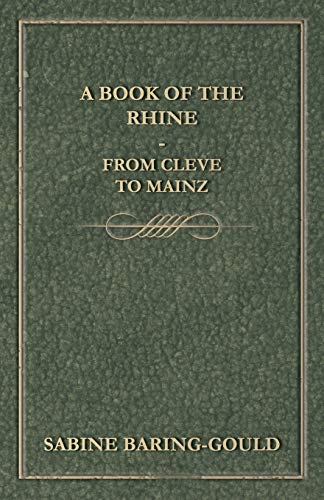 A Book Of The Rhine - From Cleve To Mainz