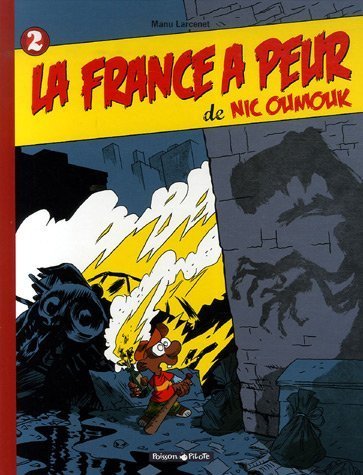 Nic Oumouk, Tome 2 : La France A Peur