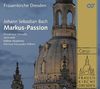 Johann Sebastian Bach: Markus-Passion BWV 244