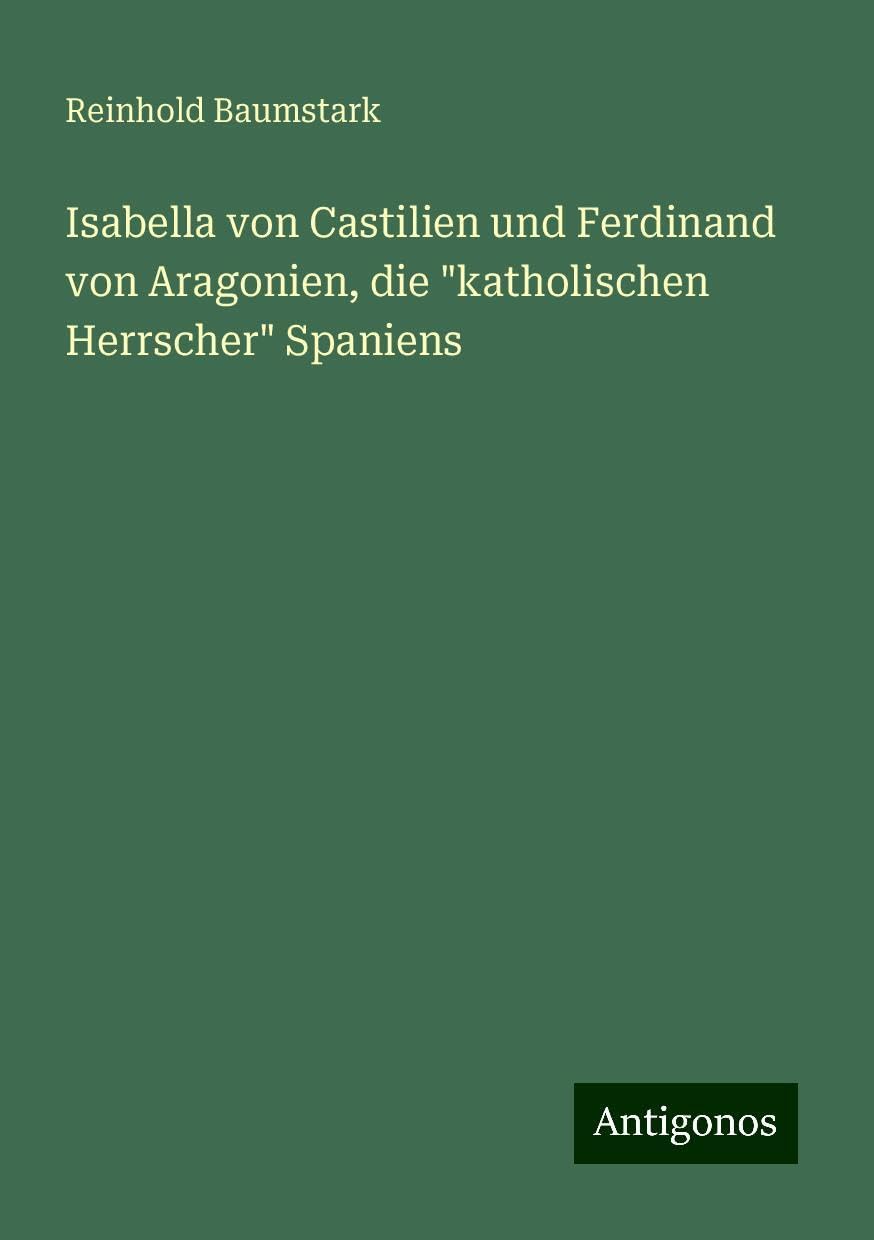 Isabella von Castilien und Ferdinand von Aragonien, die katholischen Herrscher Spaniens