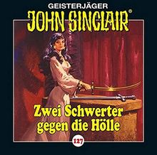 Zwei Schwerter gegen die Hölle Teil 3 von 3 von John Sinclair-Folge 127 | CD | Zustand gut