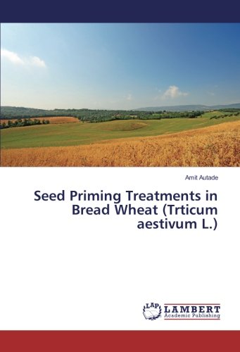 Seed Priming Treatments in Bread Wheat (Trticum aestivum L.)