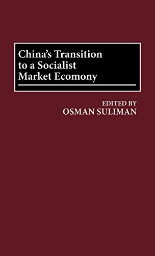 China's Transition to a Socialist Market Economy