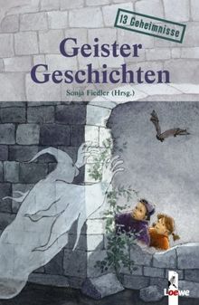 Dreizehn Geheimnisse - Geistergeschichten