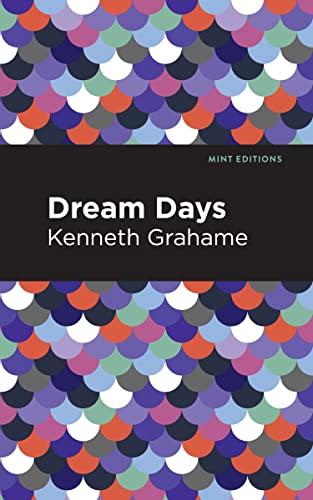 Dream Days (Mint Editions―The Children's Library)