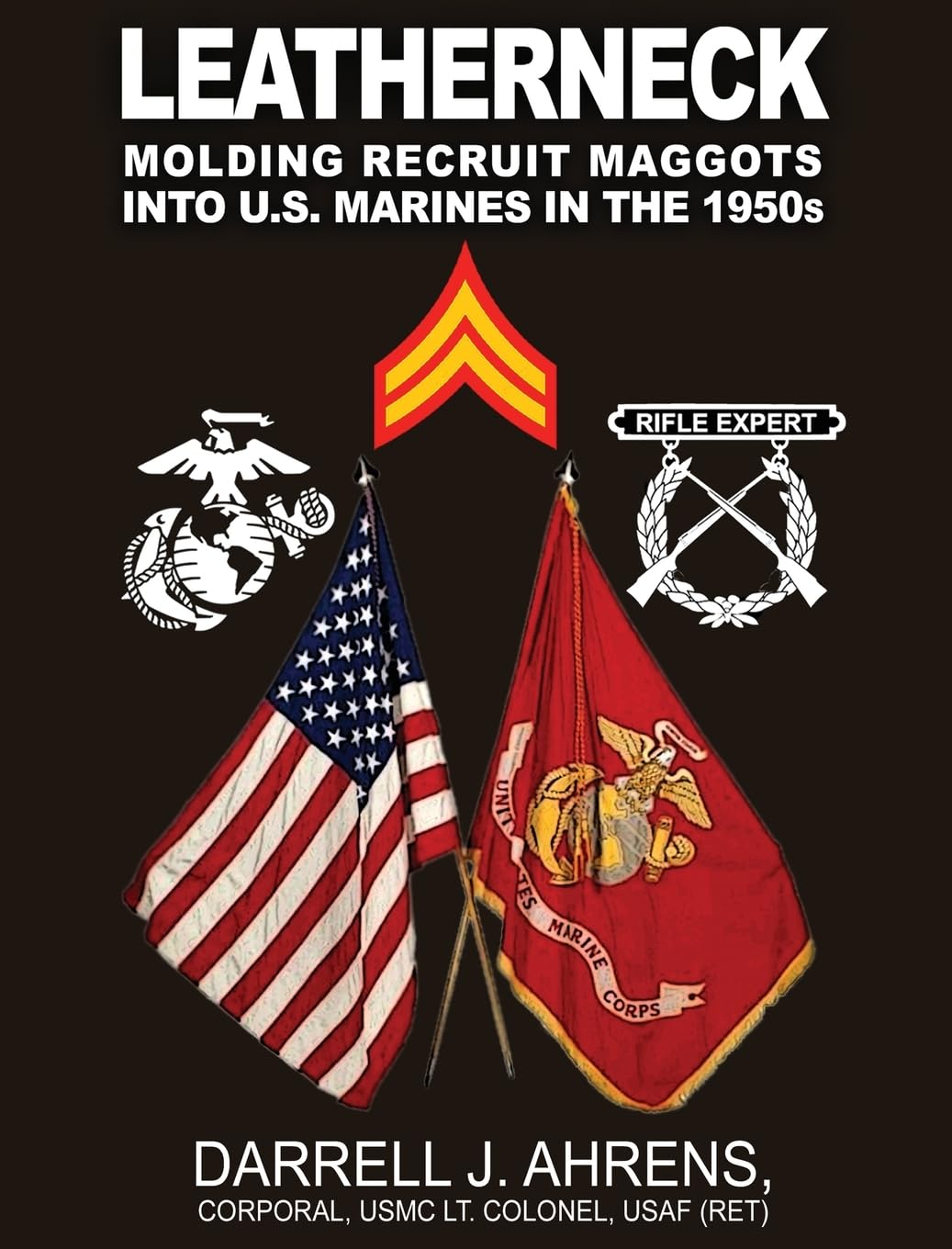 Leatherneck: Molding Recruit Maggots into U.S. Marines in the 1950s