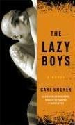 The Lazy Boys: A Novel