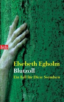 Blutzoll: Ein Fall für Dicte Svendsen