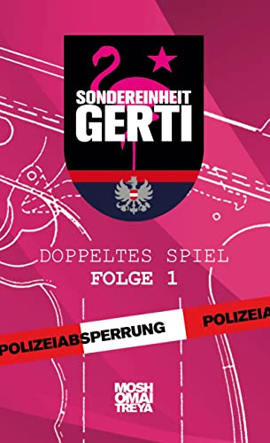 Sondereinheit Gerti: Doppeltes Spiel - Folge 1