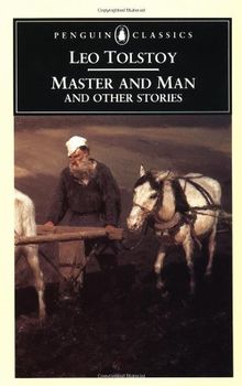 Master and Man and Other Stories (Penguin Classics)