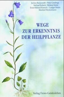 Wege zur Erkenntnis der Heilpflanze von Peter Goedings | Buch | Zustand gut