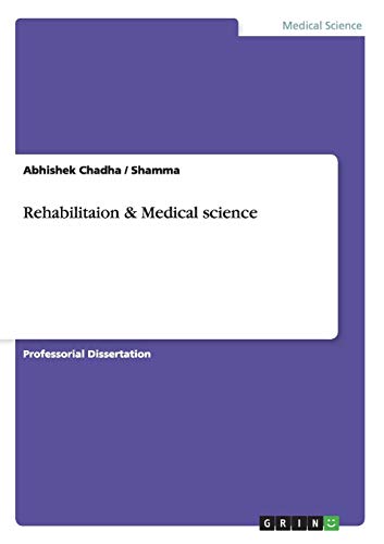 Rehabilitaion & Medical science: Habilitationsschrift