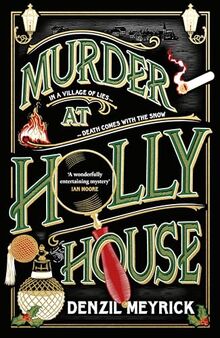 Murder at Holly House: A dazzling Christmas murder mystery from the bestselling author of the DCI Daley series (A Frank Grasby Mystery, 1)