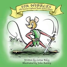 Sir Nibbles, The Famouse Cupboard Raider Extraordinaire