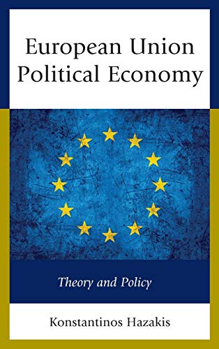 European Union Political Economy: Theory and Policy