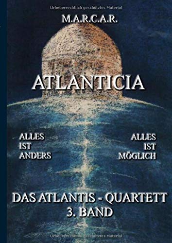 Atlanticia: Das Atlantis-Quartett, 3. Band