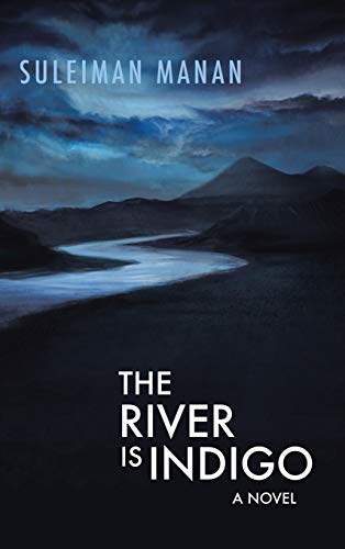 The River is Indigo: A Novel