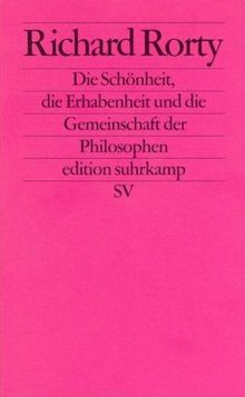 Die Schönheit, die Erhabenheit und die Gemeinschaft der Philosophen (edition suhrkamp)