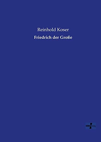 Friedrich der Grosse