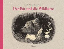 Der Bär und die Wildkatze: Bilderbuch