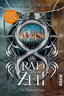 Das Rad der Zeit 11 (Das Rad der Zeit 11): Die Traumklinge