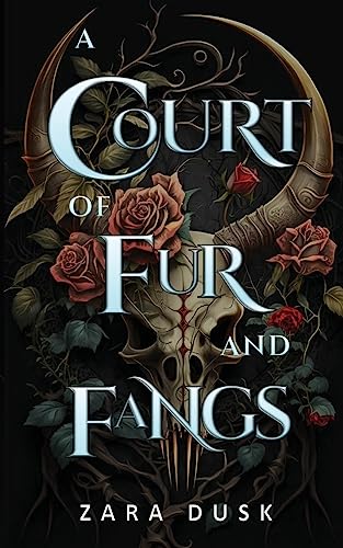 A Court of Fur and Fangs: A steamy, enemies to lovers, fae fantasy romance