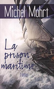 La PRISON MARITIME