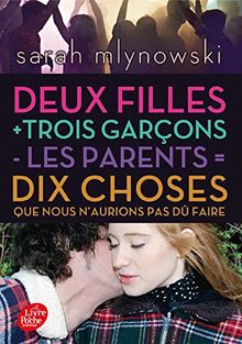 2 filles + 3 garçons - les parents = 10 choses que nous n'aurions pas dû faire