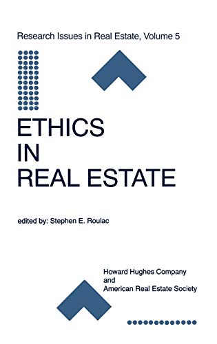 Ethics in Real Estate (Research Issues in Real Estate, 5, Band 5)