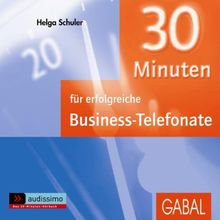 30 Minuten für erfolgreiche Business-Telefonate / CD