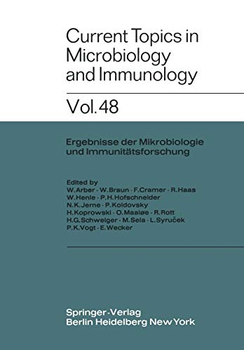 Current Topics in Microbiology and Immunology, Vol 48: Ergebnisse der Mikrobiologie und Immunitätsforschung (Current Topics in Microbiology and Immunology, 48, Band 48)