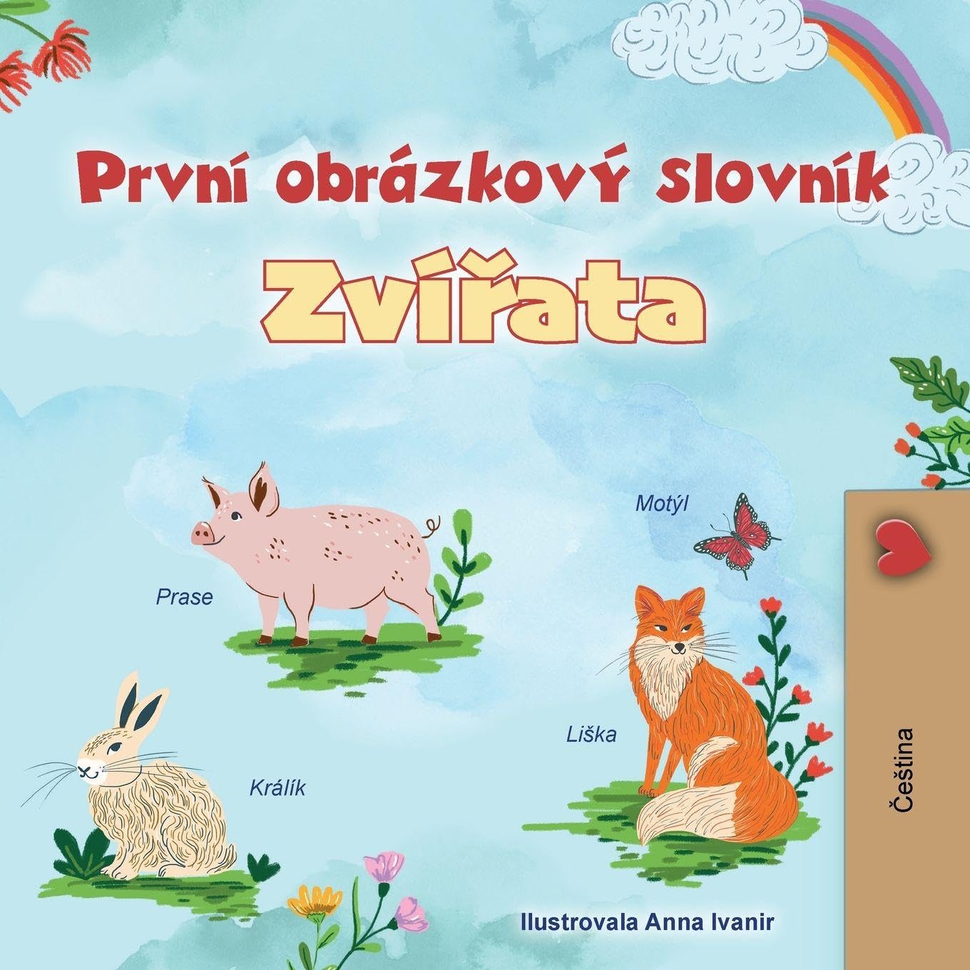 First Picture Dictionary - Animals (Czech Children's Book) (Czech Bedtime Collection)