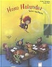 Hexe Holunder lernt zaubern (Edition Bücherbär)