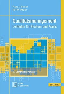 Qualitätsmanagement: Leitfaden für Studium und Praxis