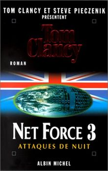 Net Force. Vol. 3. Attaques de nuit