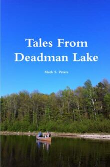 Tales From Deadman Lake